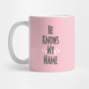 He Knows My Name - Onesies for Babies - Onesie Design - Kids Clothes Mug